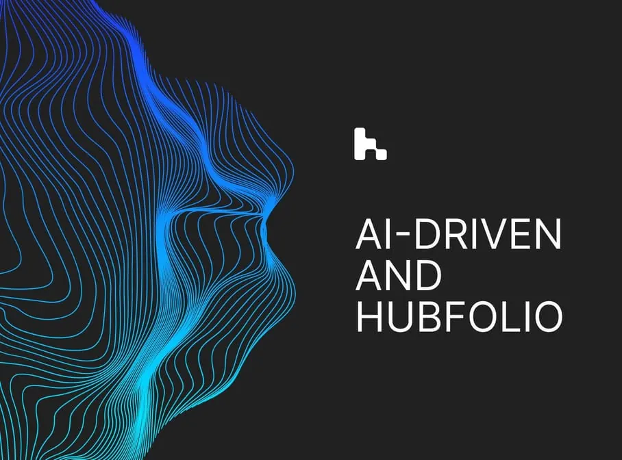 AI-Driven and Hubfolio